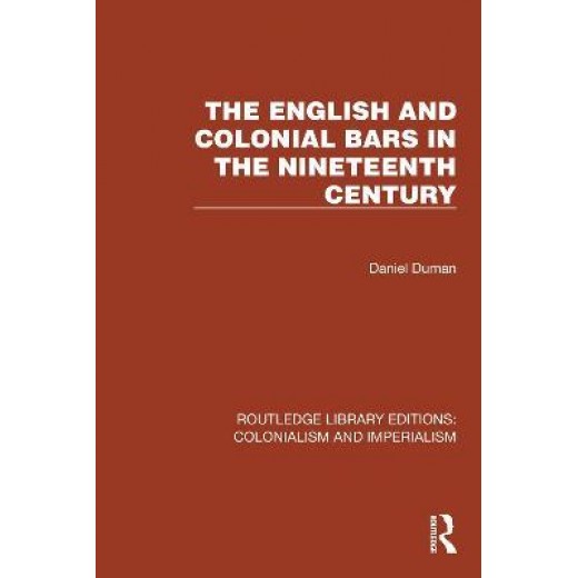 The English and Colonial Bars in the Nineteenth Century